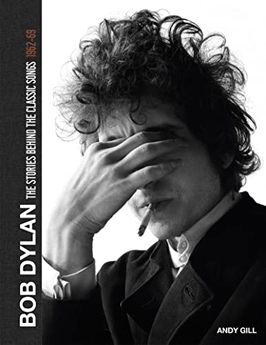 Bob Dylan: The Stories Behind the Songs, 1962-68 Relié – 1 avril 2021 - Les Beatles, Paul McCartney, John Lennon, RIngo Starr, George Harrison Bob Dylan: The Stories Behind the Songs, 1962-68 Relié – 1 avril 2021