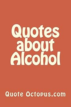 Paperback Quotes about Alcohol Book