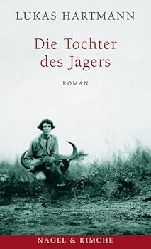Hardcover Die Tochter des Jägers. [German] Book