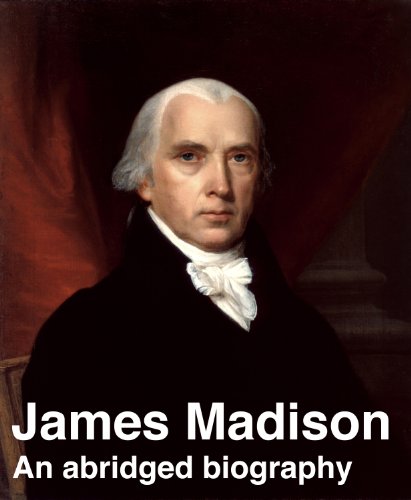 James Madison (English Edition)