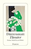 Theater: Essays, Gedichte und Reden (detebe) - Friedrich Dürrenmatt 
