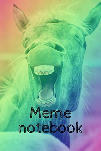 Meme notebook - funny memes book - new memes for kids or adults - game memes - funny animal memes - template for writing with pictures - fun gift...