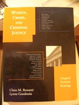 Paperback Women, Crime, and Criminal Justice : Original Feminist Readings Book