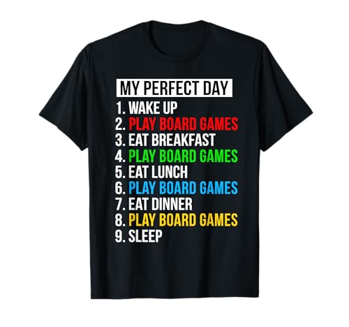 My Perfect Day Playing Board Games Gifts Board Game Lover T-Shirt