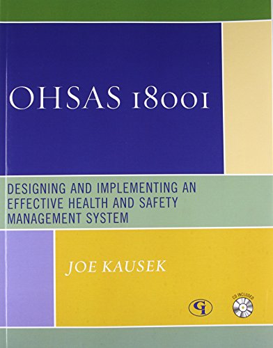 OHSAS 18001: Designing and Implementing an