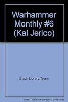 Warhammer Monthly #6 (Kal Jerico) B0046QE28A Book Cover