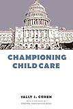  Championing Child Care (Power, Conflict, and Democracy)