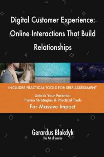Digital Customer Experience: Online Interactions That Build Relationships