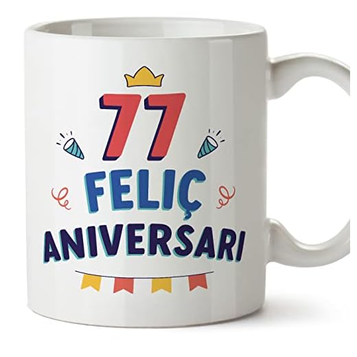 MUGFFINS Tazas 77 Cumpleaños - En Catalán - Feliç Aniversari! - 11 oz / 330 ml - Regalo original y divertido