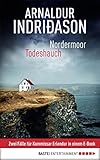 Nordermoor / Todeshauch: Zwei Fälle für Kommissar Erlendur in einem E-Book (Kommissar Erlendur Sammelband 2) - Arnaldur Indriðason Übersetzer: Coletta Bürling 