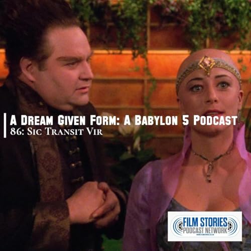 Babylon 5: 3x13 Sic Transit Vir