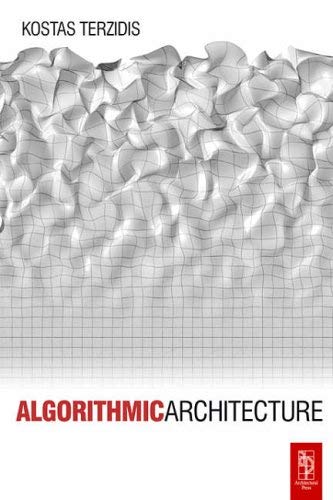 [(Algorithmic Architecture )] [Author: Kostas Terzidis] [Jun-2006]