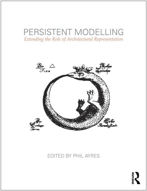 Persistent modelling manuel pour etudier la representation architecturale