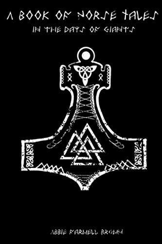 A Book of Norse Tales: In the Days of Giants - ... 1071418173 Book Cover