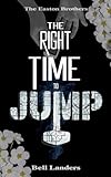 kyosho land jump for sale  The Right Time To Jump (The Easton Brothers Book 2) (English Edition)