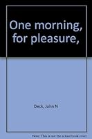 One morning, for pleasure, B0006BV2LY Book Cover