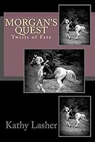 Morgan's Quest 0615695817 Book Cover