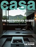 日本の“泊まれる”傑作　THE VOYAGE　THE MASTERPIECES TO STAY（with casa 特別編集号）