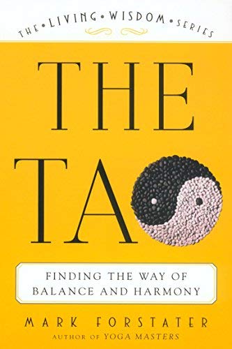 [(The Tao: The Living Wisdom Series)] [Author: Mark Forstater] published on (March, 2003)
