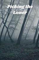 Picking the Loner B09CGCW4G1 Book Cover