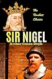 Sir Nigel (Best Novel Classics)