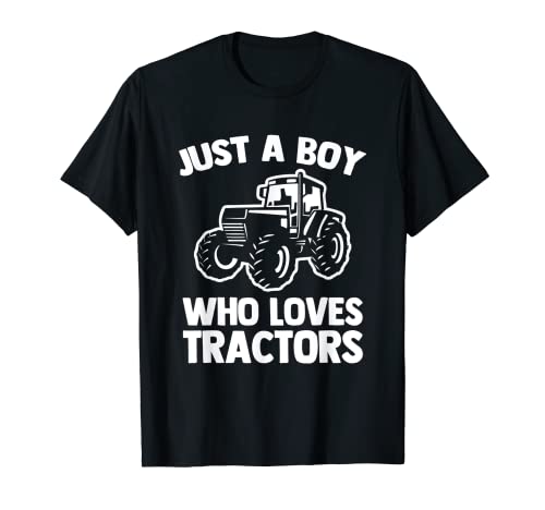 Just A Boy Who Loves Tractores Divertido Granjero Agricultura Niños Niños Niños Camiseta
