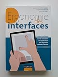 Ergonomie des interfaces: Guide pratique pour la conception des applications web, logicielles, mobiles et tactiles