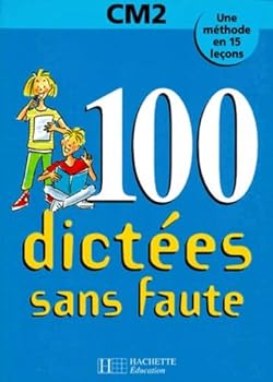 Paperback 100 dictées sans fautes, CM2. Une méthode en 15 leçons [French] Book