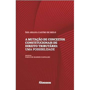 Capa do livro A Mutação de Conceitos Constitucionais de Direito Tributário: uma Possibilidade