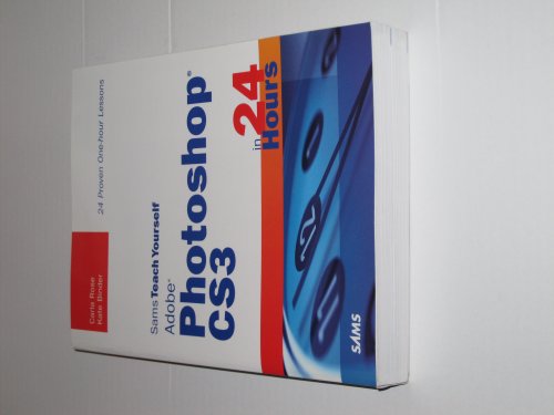  Sams Teach Yourself Adobe Photoshop CS3 in 24 Hours