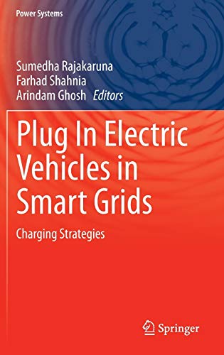 Preisvergleich Produktbild Plug In Electric Vehicles in Smart Grids: Charging Strategies (Power Systems)