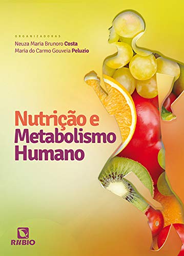 Nutrição e Metabolismo Humano