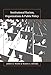 Institutional Racism, Organizations & Public Policy (Black Studies and Critical Thinking)