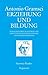 Produktbild Erziehung und Bildung: Ausgew. u. eingel. v. Andreas Merkens. Hrsg. im Auftr. d. Inst. f. Kritische Theorie. Hrsg. im Auftr. d. Inst. f. Kritische Theorie (Gramsci-Reader)