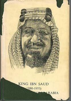 Hardcover The Desert King a Life of Ibn Saud Book