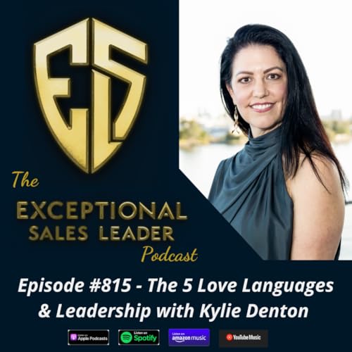 The 5 Love Languages & Leadership with Kylie Denton