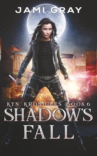 Shadow's Fall: Kyn Kronicles Book 6 view 2