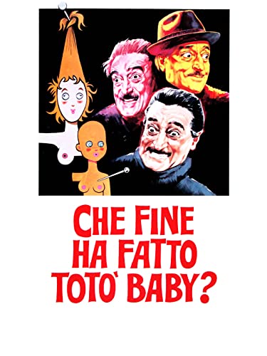  Che fine ha fatto Totò baby?