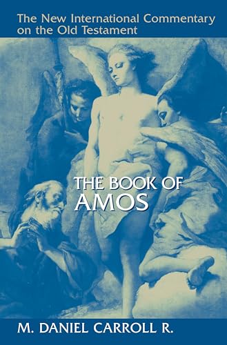 The Book of Amos (New International Commentary on the Old Testament (NICOT))