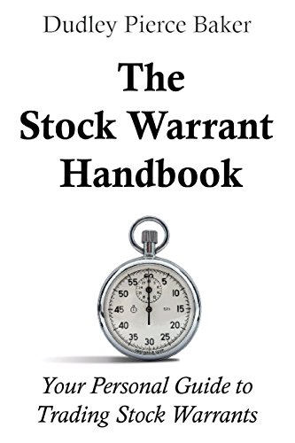 The Stock Warrant Handbook: Your Personal Guide to Trading Stock Warrants