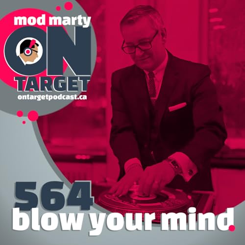 Episode 564: Blow Your Mind
