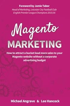 Paperback Magento Marketing: The Ultimate Guide To Increasing Your Online Sales Book