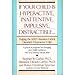 If Your Child Is Hyperactive, Inattentive, Impulsive, Distractible: Helping the ADD (Attention Deficit Disorder)/Hyperactive Child