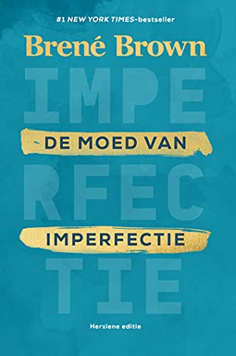 Brené Brown – De Moed van Imperfectie