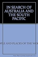 In Search of Australia and the South Pacific B000SADEJQ Book Cover