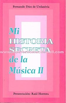 Paperback Mi Historia Secreta de La Musica II [Spanish] Book