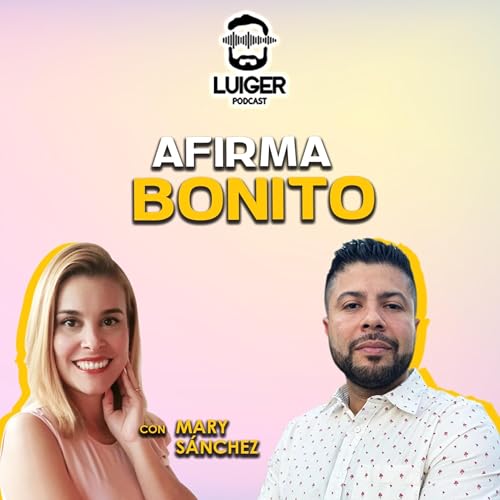 🎧Decreta y Recibe: Afirmaciones que Cambian Vidas ✨, Invitada: Mary Sanchez #EPISODIO69