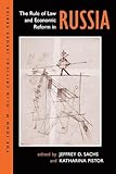 The Rule Of Law And Economic Reform In Russia (John M. Olin Critical Issues Series)