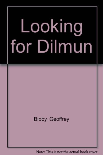 Looking for Dilmun B008VJAE26 Book Cover