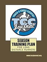 Season Training Plan for Long Distance Runners 1479156833 Book Cover